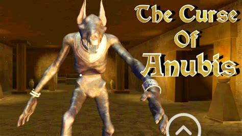 The curse of anubis